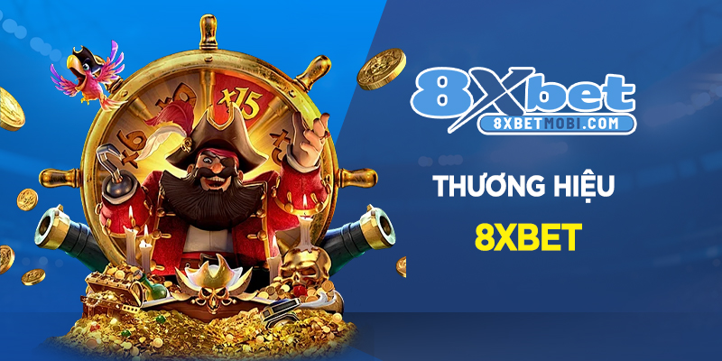 8xbet thương hiệu được bình chọn uy tín toàn cầu
